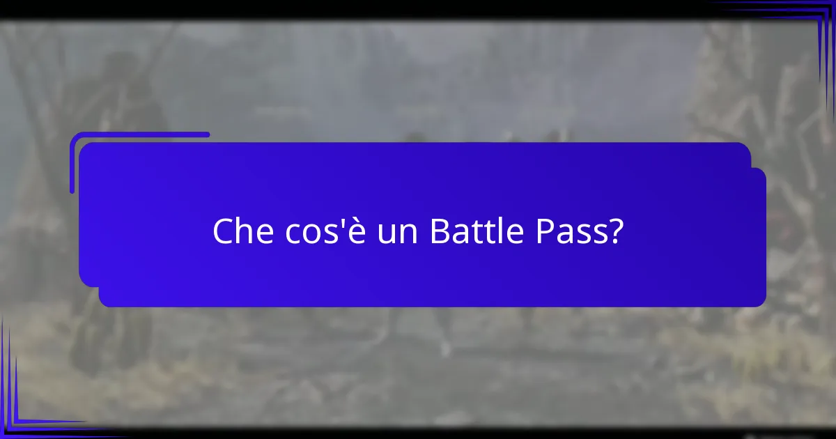Come funziona il Battle Pass?