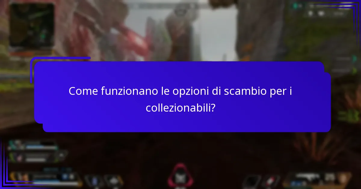 Quali sono i diversi livelli di rarità dei collezionabili?