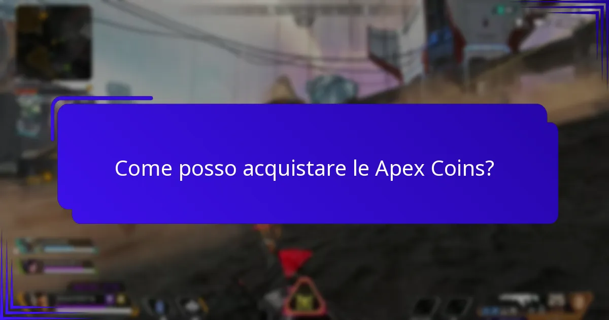 Come posso acquistare le Apex Coins?
