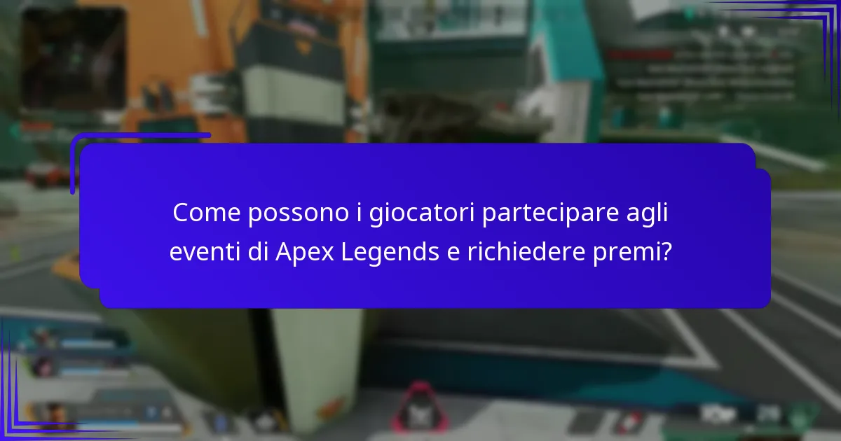 Quali premi sono disponibili durante gli eventi di Apex Legends?