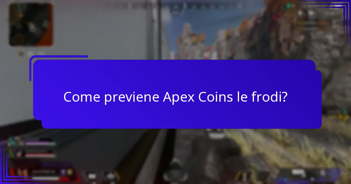 Come previene Apex Coins le frodi?