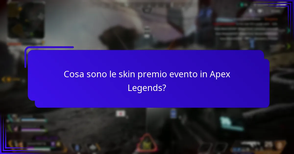 Come ottenere le skin premio evento?