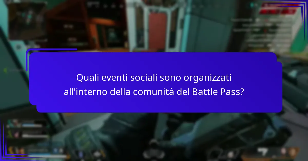Quali eventi sociali sono organizzati all’interno della comunità del Battle Pass?