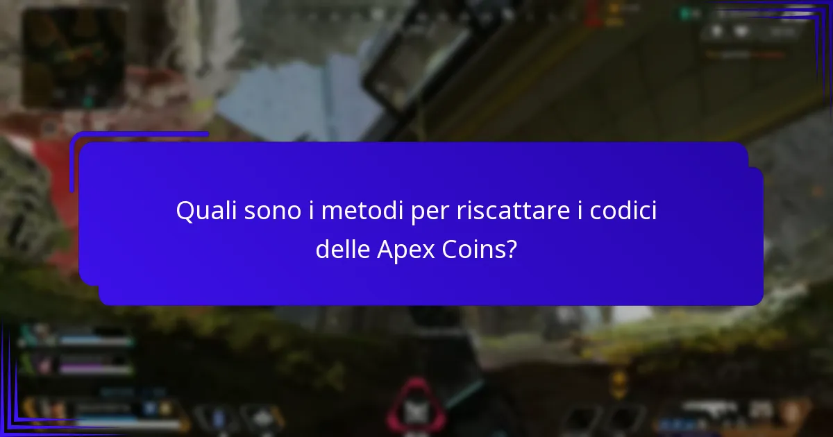 Quali sono i periodi di validità per i codici delle Apex Coins?